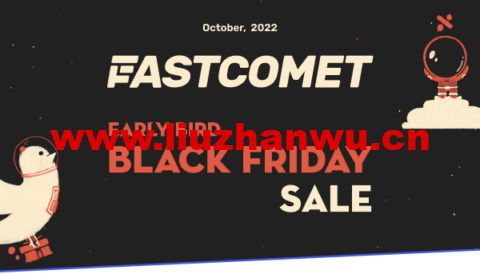 #黑五#FastComet：共享主机高达85%优惠，云VPS和专用CPU服务器高达35%优惠-主机之家测评